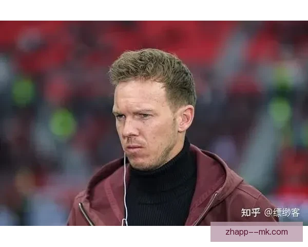 德国队官宣世界杯后图赫尔接替纳格尔斯曼开启国家队新时代全面重启